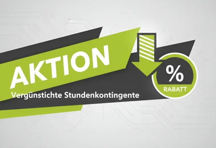 Aktion – Vergünstigte Stundenkontingente